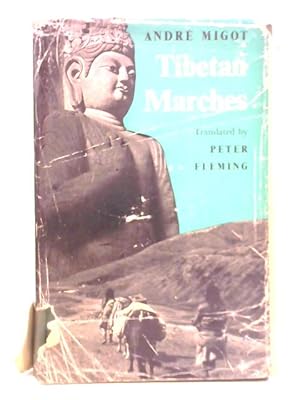 Imagen del vendedor de Tibetan Marches a la venta por World of Rare Books