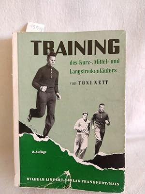 Immagine del venditore per Das Training des Kurz-, Mittel- und Langstreckenlufers. venduto da Versandantiquariat Waffel-Schrder