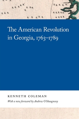 Seller image for The American Revolution in Georgia, 1763-1789 (Paperback or Softback) for sale by BargainBookStores