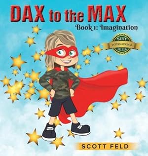 Seller image for Dax to the Max by Feld, Scott [Hardcover ] for sale by booksXpress