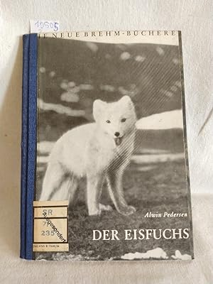 Seller image for Der Eisfuchs (Alopex lagopus Linné). (= Die neue Brehm-Bücherei, Bd. 235). for sale by Versandantiquariat Waffel-Schröder