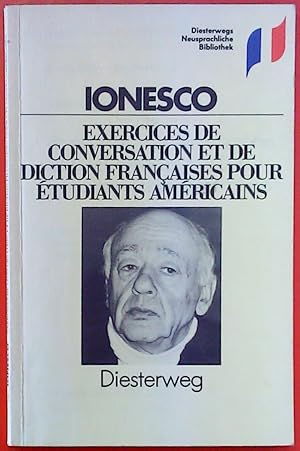 Seller image for Ionesco. Exercises de Conversation et de Diction Francaises pour Etudiants Americains for sale by biblion2