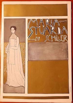 Maria Stuarda di Schiller, Compagnia Proclemer Albertazzi. Regia di Luigi Squarzina. Versione sce...