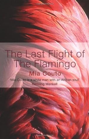 Imagen del vendedor de The Last Flight of The Flamingo by Couto, Mia [Paperback ] a la venta por booksXpress