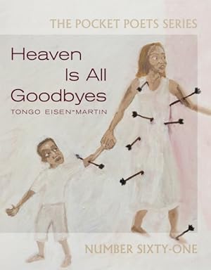 Seller image for Heaven Is All Goodbyes for sale by GreatBookPrices