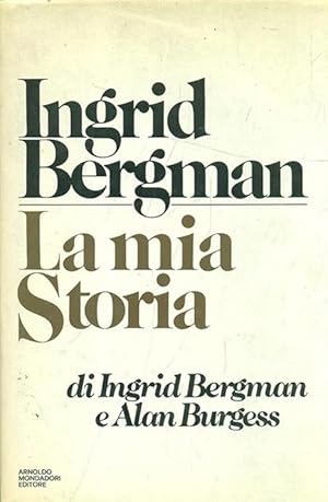 Seller image for Ingrid Bergman La mia storia for sale by Libreria della Spada online