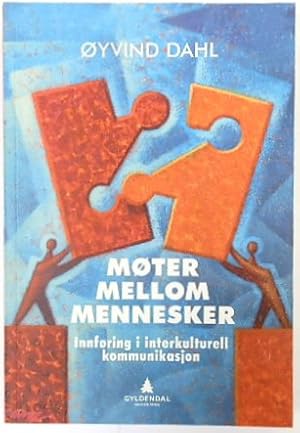 Image du vendeur pour MOTER Mellom Mennesker: INNFORING I Interkulturell Kommunikasjon mis en vente par PsychoBabel & Skoob Books