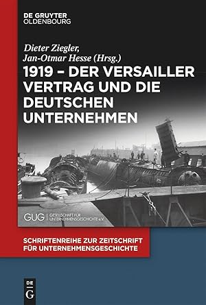 Seller image for 1919 - Der Versailler Vertrag und die deutschen Unternehmen for sale by moluna