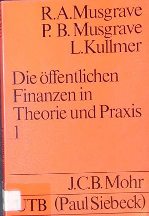 Seller image for Die ffentlichen Finanzen in Theorie und Praxis. for sale by Antiquariat Bookfarm