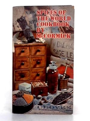 Bild des Verkufers fr Spices of the World Cookbook zum Verkauf von World of Rare Books