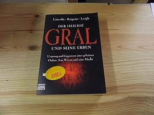 Immagine del venditore per Der Heilige Gral und seine Erben : Ursprung und Gegenwart eines geheimen Ordens ; sein Wissen und seine Macht. Lincoln ; Baigent ; Leigh. Aus dem Engl. von Hans E. Hausner / Bastei-Lbbe-Taschenbuch ; Bd. 77002 venduto da Versandantiquariat Schfer