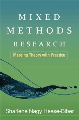 Seller image for Mixed Methods Research : Merging Theory With Practice for sale by GreatBookPrices