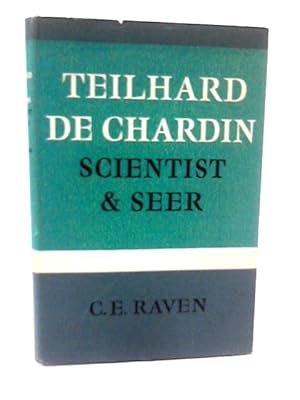 Image du vendeur pour Teilhard de Chardin, Scientist and Seer mis en vente par World of Rare Books