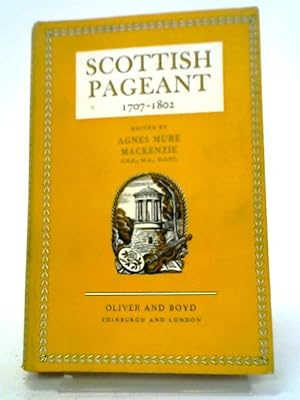 Seller image for Scottish Pageant, 1707-1802 (Saltire Books Series) for sale by World of Rare Books