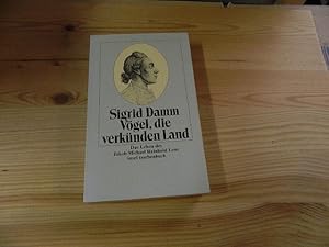 Image du vendeur pour Vgel, die verknden Land : das Leben des Jakob Michael Reinhold Lenz. Insel-Taschenbuch ; 1399 mis en vente par Versandantiquariat Schfer