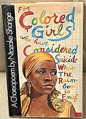 Imagen del vendedor de For Colored Girls Who Have Considered Suicide / When the Rainbow is Enuf a la venta por My Book Heaven