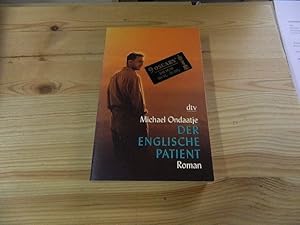 Bild des Verkufers fr Der englische Patient : Roman. Dt. von Adelheid Dormagen / dtv ; 8404 zum Verkauf von Versandantiquariat Schfer