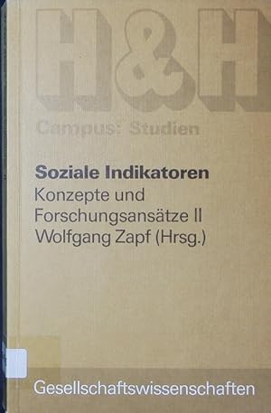 Bild des Verkufers fr Soziale Indikatoren: Konzepte und Forschungsanstze. zum Verkauf von Antiquariat Bookfarm