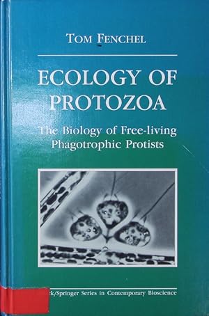 Bild des Verkufers fr Ecology of protozoa. The biology of free-living phagotrophic protists. zum Verkauf von Antiquariat Bookfarm