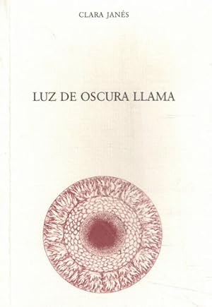 Seller image for Luz de oscura llama for sale by Librera Cajn Desastre