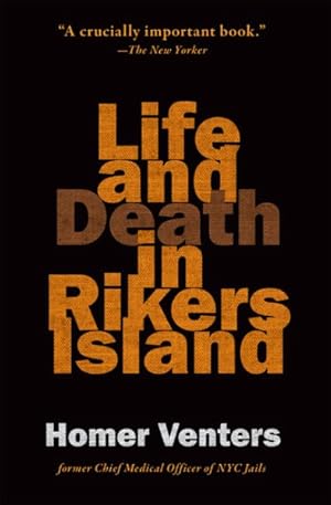 Imagen del vendedor de Life and Death in Rikers Island a la venta por GreatBookPrices