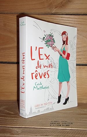 Image du vendeur pour L'EX DE MES REVES - (for better for worse) mis en vente par Planet's books