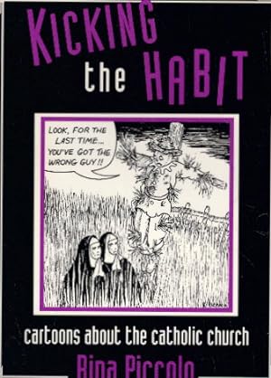 Imagen del vendedor de Kicking the Habit: Cartoons About the Catholic Church a la venta por AMAHOFF- Bookstores
