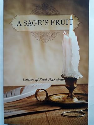 Imagen del vendedor de Sage's Fruit: Letters of Baal HaSulam a la venta por Versandantiquariat Jena