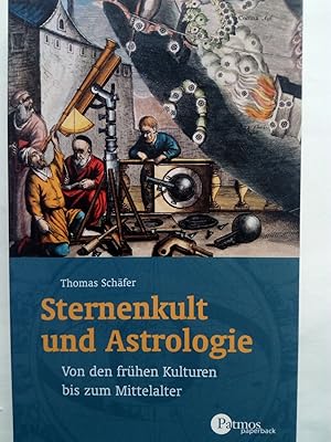 Immagine del venditore per Sternenkult und Astrologie : von den frhen Kulturen bis zum Mittelalter venduto da Versandantiquariat Jena