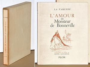 L'AMOUR DE MONSIEUR DE BONNEVILLE. Lithographies en couleurs de Daniel LOURADOUR.