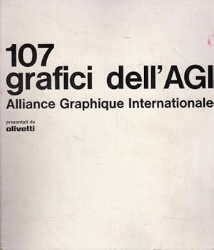 Imagen del vendedor de 107 Grafici Dell'Agi Alliance Graphique Internationale Presentati da Olivetti a la venta por Libreria della Spada online