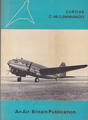 Image du vendeur pour CURTISS C-46 COMMANDO - AIR-BRITAIN MONOGRAPH mis en vente par A&F.McIlreavy.Buderim Rare Books