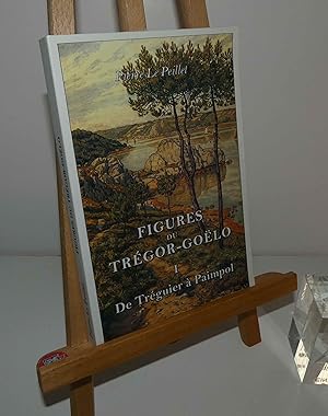 Seller image for Figures du Trgor-Gollo. I : De Trguier  Paimpol. Auto-dition. 2006. for sale by Mesnard - Comptoir du Livre Ancien