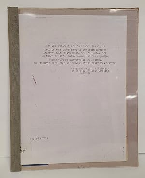 Seller image for South Carolina County Records: Transcripts prepared by the W.P.A. Statewide Historical Project for the South Caroliniana Library for sale by Tall Stories Book & Print Gallery