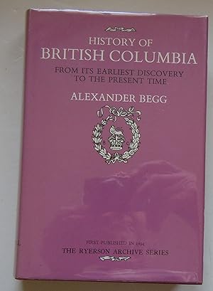 Seller image for History of British Columbia from it's earliest discovery to the present time for sale by Empire Books
