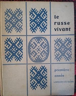 LE RUSSE VIVANT première année (CON ABUNDANTES SUBRAYADOS)