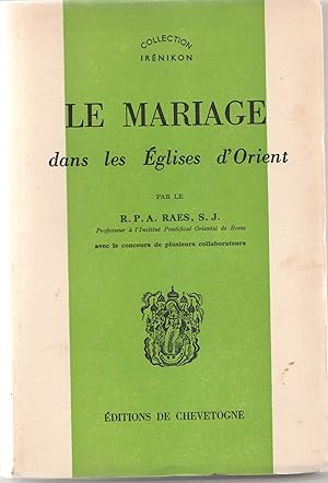 Imagen del vendedor de Le mariage dans les glises d'Orient a la venta por Librairie Franoise Causse