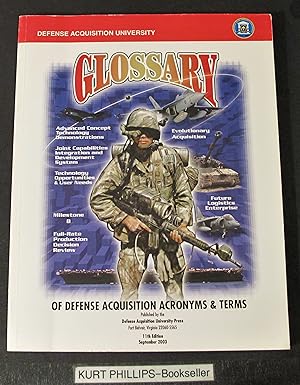 Glossary of Defense Acquisition Acronyms & Terms: 11th Edition