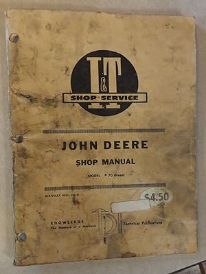 1956 IMPLEMENT & TRACTOR SHOP MANUAL JOHN DEERE MODEL 70 DIESEL MANUAL # JD-8