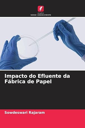 Bild des Verkufers fr Impacto do Efluente da Fbrica de Papel zum Verkauf von moluna