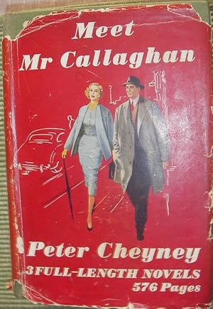 Seller image for Meet Mr. Callaghan - contains The Urgent Hangman/Dangerous Curves/Uneast Terms for sale by eclecticbooks