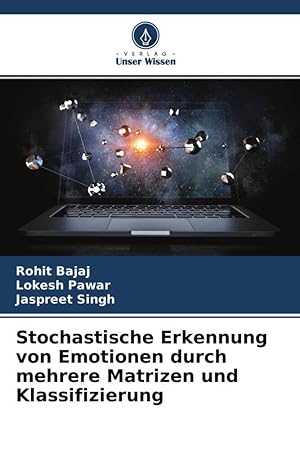 Imagen del vendedor de Stochastische Erkennung von Emotionen durch mehrere Matrizen und Klassifizierung a la venta por moluna