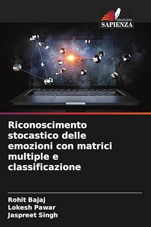 Imagen del vendedor de Riconoscimento stocastico delle emozioni con matrici multiple e classificazione a la venta por moluna