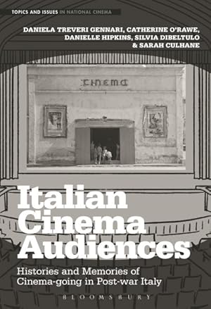 Seller image for Italian Cinema Audiences : Histories and Memories of Cinema-going in Post-war Italy for sale by GreatBookPrices