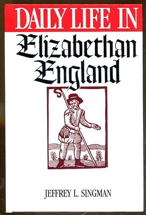 Image du vendeur pour Daily Life in Elizabethan England mis en vente par Dearly Departed Books