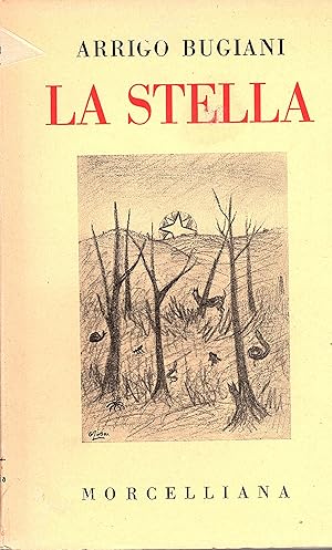 Seller image for La stella. Seconda edizione for sale by Gilibert Libreria Antiquaria (ILAB)