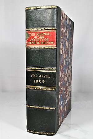 THE JOURNAL OF THE SOCIETY OF THE CHEMICAL INDUSTRY VOLUME XXVIII -- 1909