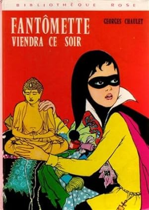 Image du vendeur pour Fantmette viendra ce soir : Collection : Bibliothque rose cartonne & illustre mis en vente par Ammareal