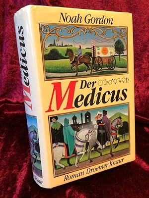 Seller image for Der Medicus. Roman. bersetzt aus dem Amerikanischen von Willy Thaler. for sale by Altstadt-Antiquariat Nowicki-Hecht UG