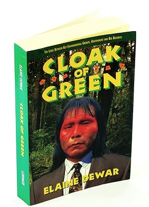Seller image for Cloak of Green: The Links between Key Environmental Groups, Government and Big Business for sale by RareNonFiction, IOBA